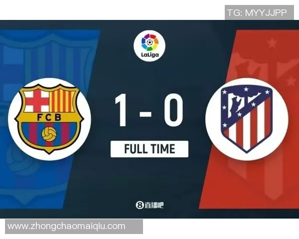 拉菲尼亚有望首发对阵马竞力争打破进球荒