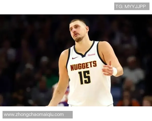 火箭奋力追赶约基奇掘金险胜比赛悬念迭起